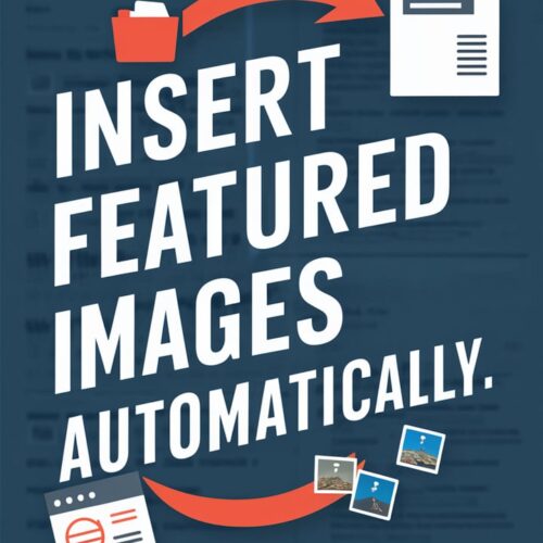Promotional graphic for a WordPress plugin that automatically inserts dynamic featured images into blog posts, showing an illustration of a file transfer process and text describing the plugin's functionality.