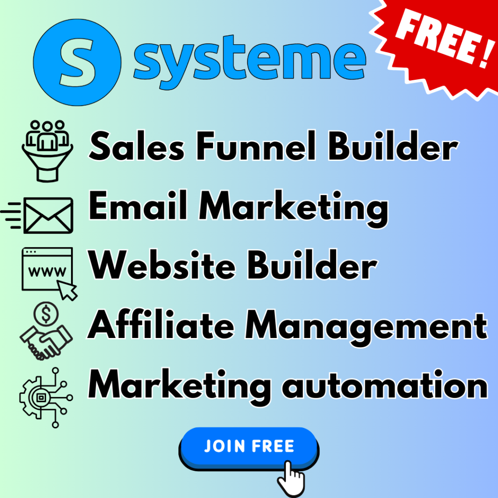 Promotional image for Systeme. Features icons for sales funnel builder, email marketing, website builder, affiliate management, and marketing automation. Includes a "Join Free" button.