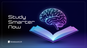 An open book with a neon brain above it, alongside the text "Study Smarter Now" and "NotebookLM," highlights your AI-Powered Study Buddy on a dark background.