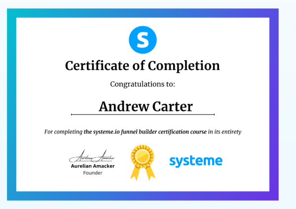 Certificate of completion for Andrew Carter for finishing the Systeme.io Funnel Builder Certification course, signed by Aurelian Amacker.